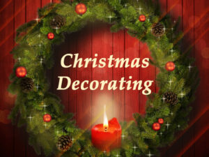Christmas Decorating Party @ CH 1